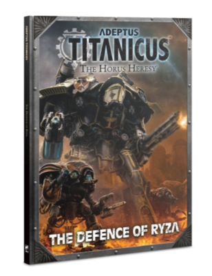 ADEPTUS TITANICUS: DEFENCE OF RYZA