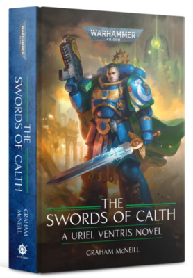 The Swords of Calth (ENG, hb) The Chronicles of Uriel Ventris, Book 7