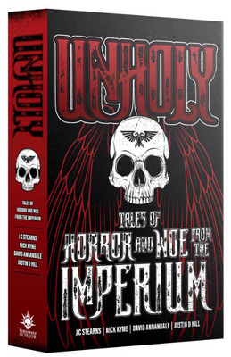 UNHOLY: TALES OF HORROR AND WOE (ENG)